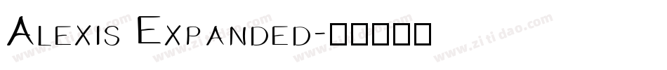 Alexis Expanded字体转换